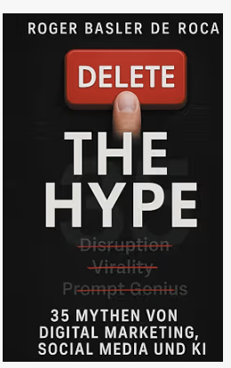 Buchcover: The Hype von Roger Basler de Roca